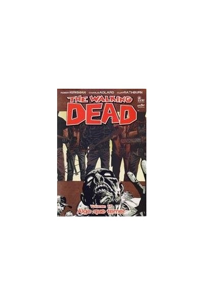 The Walking Dead Volumen 17 Algo que temer